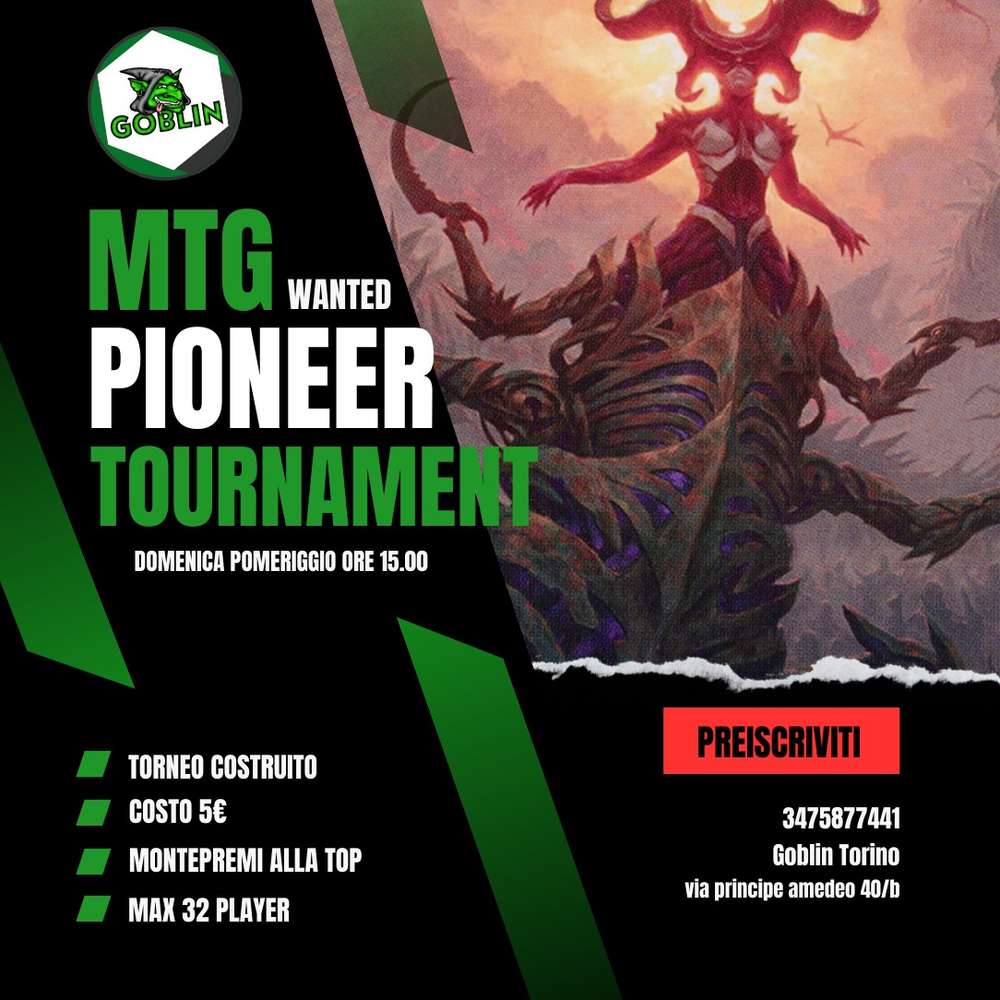 MTG Wanted Pioneer Tournament